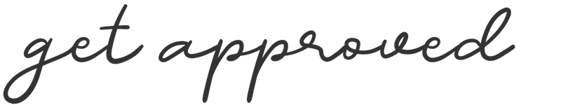 Get Approved
